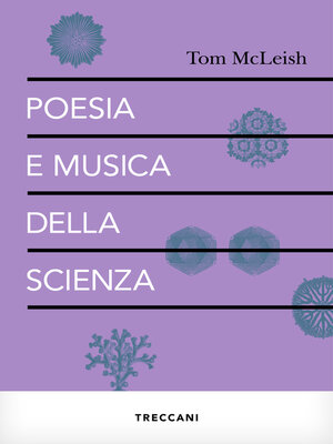 cover image of Poesia e musica della scienza